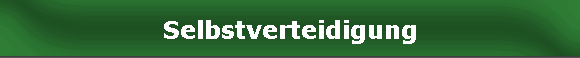 Selbstverteidigung